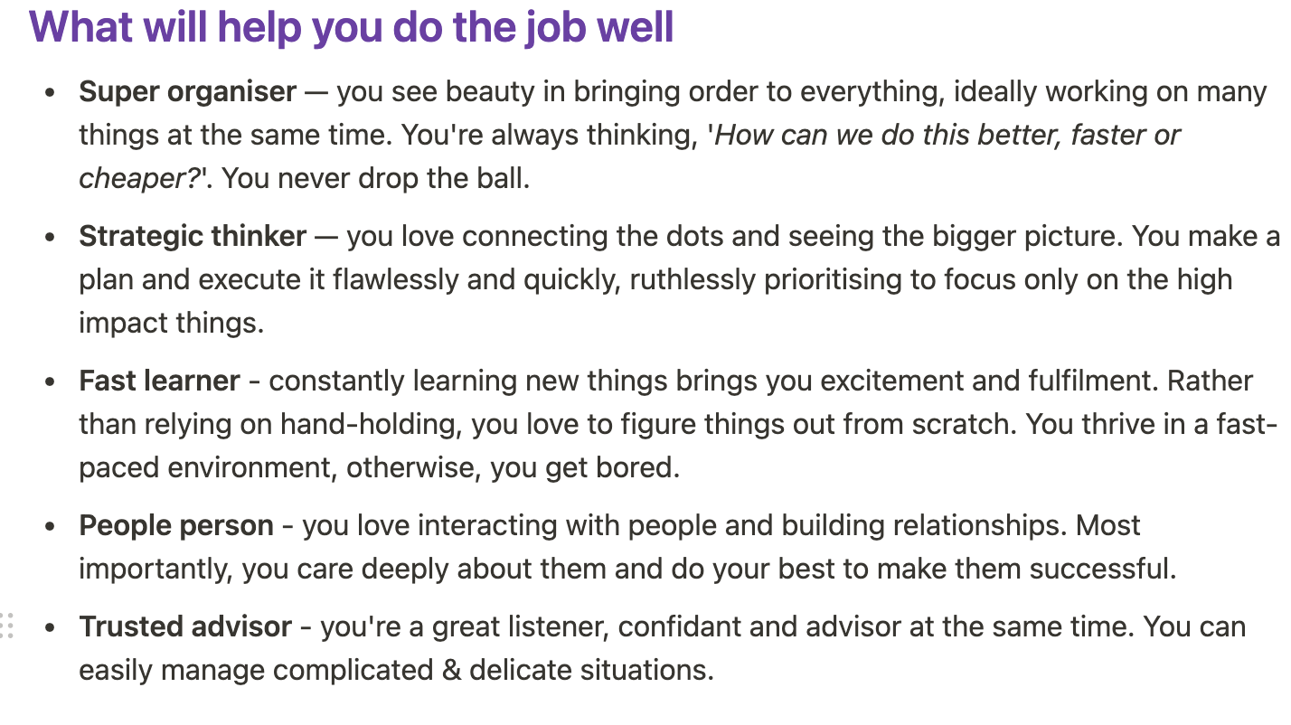 The list of requirements for our Chief of Staff job description: super organiser, strategic thinker, fast learner, people person, trusted advisor.