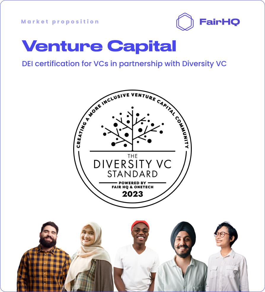 DEI certification for Venture Capital in collaboration with Diversity VC.