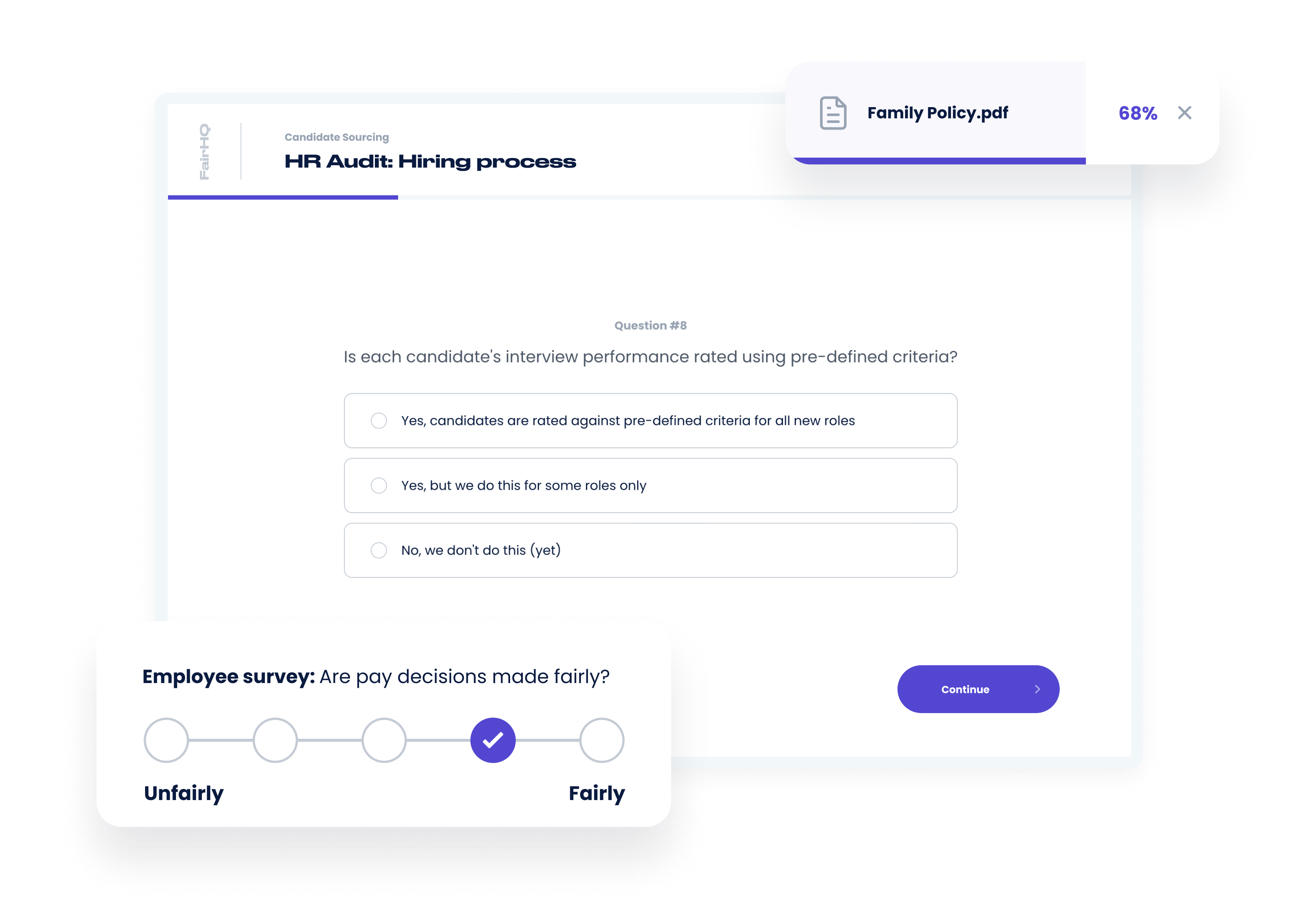 HR audit and employee survey interface: The screen displays a hiring process audit with a question asking if candidates’ interview performances are rated using pre-defined criteria, offering three options. Below, an employee survey gauges perceptions of pay fairness on a scale from ‘unfairly’ to ‘fairly,’ with a marker indicating ‘fairly.’ A file download for ‘Family Policy.pdf’ is shown at 68% completion.